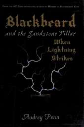 Blackbeard and the Sandstone Pillar: When Lightning Strikes