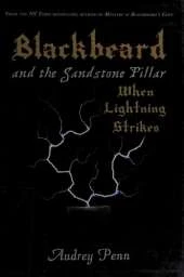 Blackbeard and the Sandstone Pillar: When Lightning Strikes