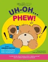 UH-OH... PHEW!: 3 fun-filled Bear Buddies learning adventure stories about helping others, helping yourself, and a cochlear implant lost and found!