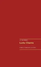 Lucky Charms: A Collection of Scenes about Lucky Charms