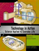 Technology in Action: Science Applied to Everyday Life