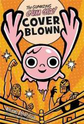 The Gumazing Gum Girl!, Book 4 Cover Blown