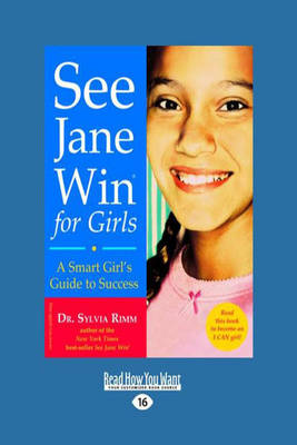 See Jane Win for Girls: A Smart Girl's Guide to Success