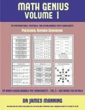 Preschool Number Workbook (Math Genius Vol 1): This Book Is Designed for Preschool Teachers to Challenge More Able Preschool Students: Fully Copyable, Printable, and Downloadable
