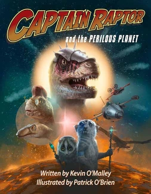 Captain Raptor and the Perilous Planet