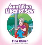 Aunt Tina Likes to Sew