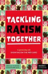 Show Racism the Red Card: A guide to tackling racism together