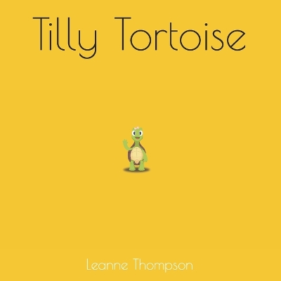 Tilly Tortoise