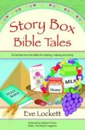 Story Box Bible Tales: 25 stories from the Bible for sharing, making and living