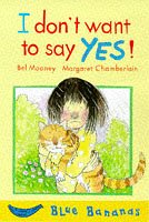 I Don't Want to Say Yes