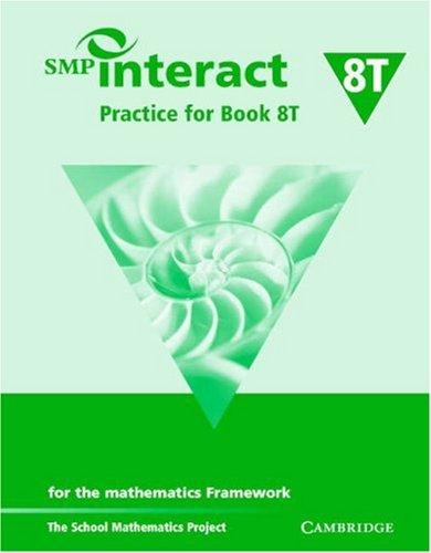 SMP Interact Practice for Book 8T: For the Mathematics Framework