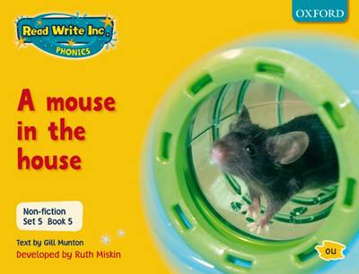 Read Write Inc. Phonics: Non-fiction Set 5 (Yellow): A mouse in the house - Book 5