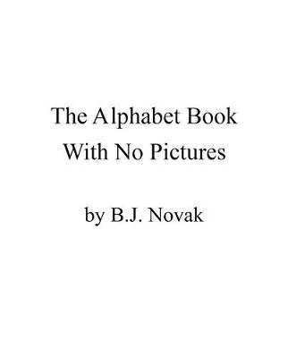 The Alphabet Book With No Pictures