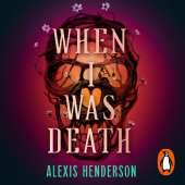 When I Was Death