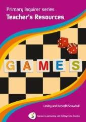 Primary Inquirer series: Games Teacher Book: Pearson in partnership with Putting it into Practice