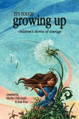 It's Tough Growing Up