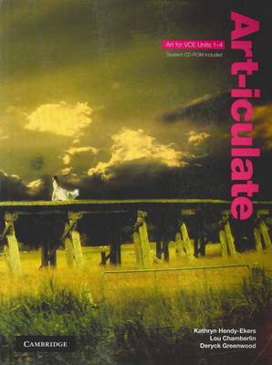 Art-iculate with CD-Rom: Art for VCE Units 1-4