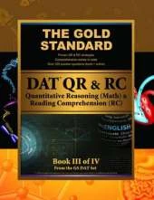 Gold Standard DAT Quantitative Reasoning (QR/math) and Reading Comprehension (RC) (Dental Admission Test)