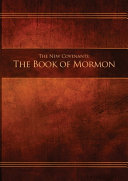 The New Covenants, Book 2 - The Book of Mormon: Restoration Edition Paperback, A4 (8.3 x 11.7 in) Large Print