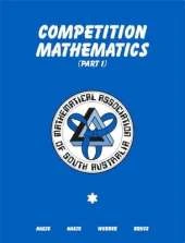 Competition Mathematics: Part 1