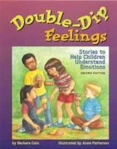 Double-dip Feelings: Stories to Help Children Understand Emotions
