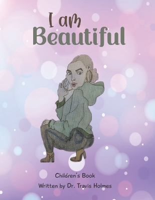 I Am Beautiful