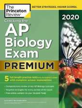 Cracking the AP Biology Exam 2020