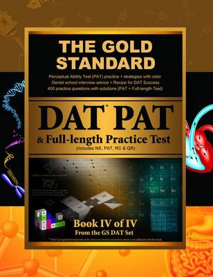 Gold Standard Dental School Interview Advice, Perceptual Ability Test (PAT) Practice and Full-Length Exam (Dental Admission Test)