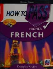 How to Pass Higher French