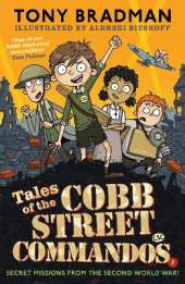 Tales of the Cobb Street Commandos: 'One of our best historical storytellers.' Tom Palmer