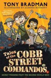 Tales of the Cobb Street Commandos: 'One of our best historical storytellers.' Tom Palmer
