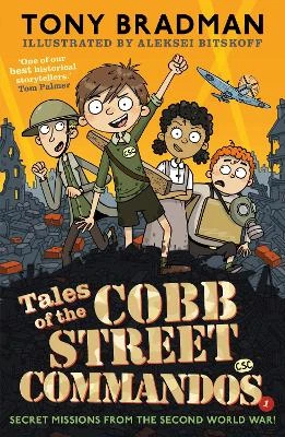 Tales of the Cobb Street Commandos: 'One of our best historical storytellers.' Tom Palmer