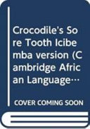 Crocodile's Sore Tooth Icibemba Version