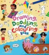 My First Drawing, Doodling, and Colouring Book