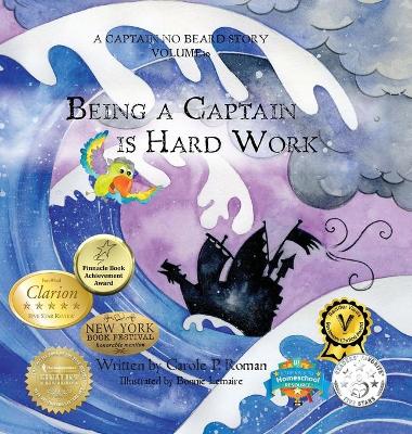 Being a Captain is Hard Work: A Captain No Beard Story