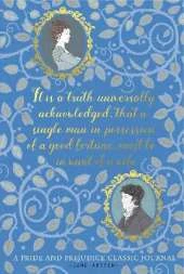 Pride and Prejudice: A Classic Journal