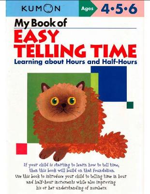 My Book Of Easy Telling Time: Learning about Hours & Half-Hours