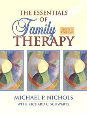 The Essentials of Family Therapy (with MyHelpingLab)