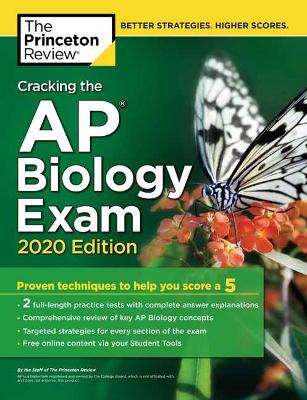 Cracking the AP Biology Exam, 2020 Edition