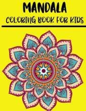 Mandala Coloring Book for Kids: Easy and Large Designs