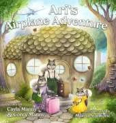 Ari's Airplane Adventure: A Story About Traveling for the First Time