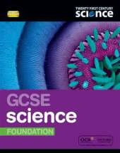 Twenty First Century Science: GCSE Science Foundation Student Book