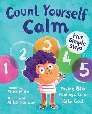 Count Yourself Calm: Taking BIG Feelings to a BIG God