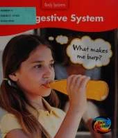 The Digestive System: What Makes me Burp?