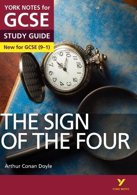 The Sign of the Four York Notes GCSE English Literature Study Guide - for 2026, 2027 exams: York Notes Series