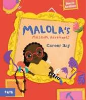 Malola's Museum Adventures: Career Day