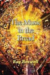 The Music in the Bread