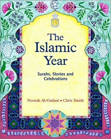 The Islamic Year: Surahs, Stories and Celebrations