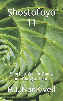 Shostofoyo 11: Short Stories for Young and Young at Heart