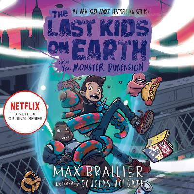 The Last Kids on Earth and the Monster Dimension
